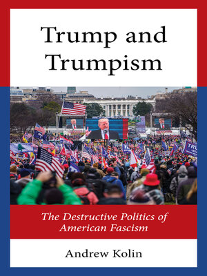 cover image of Trump and Trumpism